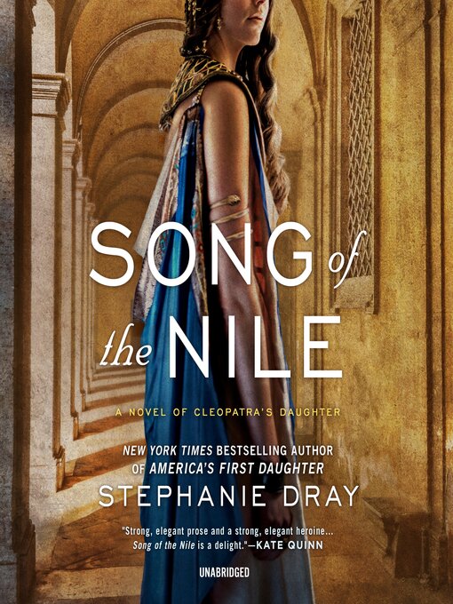 Title details for Song of the Nile by Stephanie Dray - Available